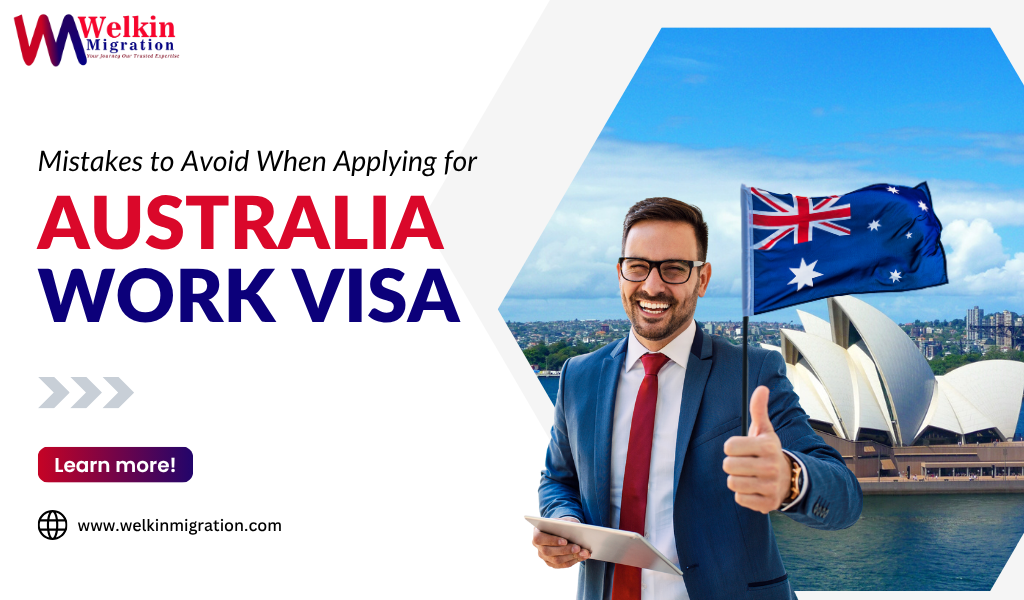 Avoid These Common Mistakes in Your Australia Work Visa Process