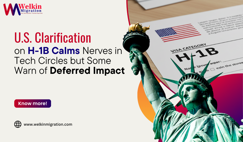 U.S. Clarifies H-1B Visa Rules, Easing Tech Worries but Raising New Doubts