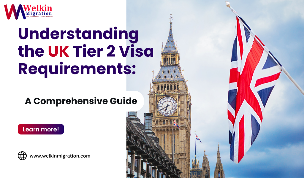 Understanding the UK Tier 2 Visa Requirements