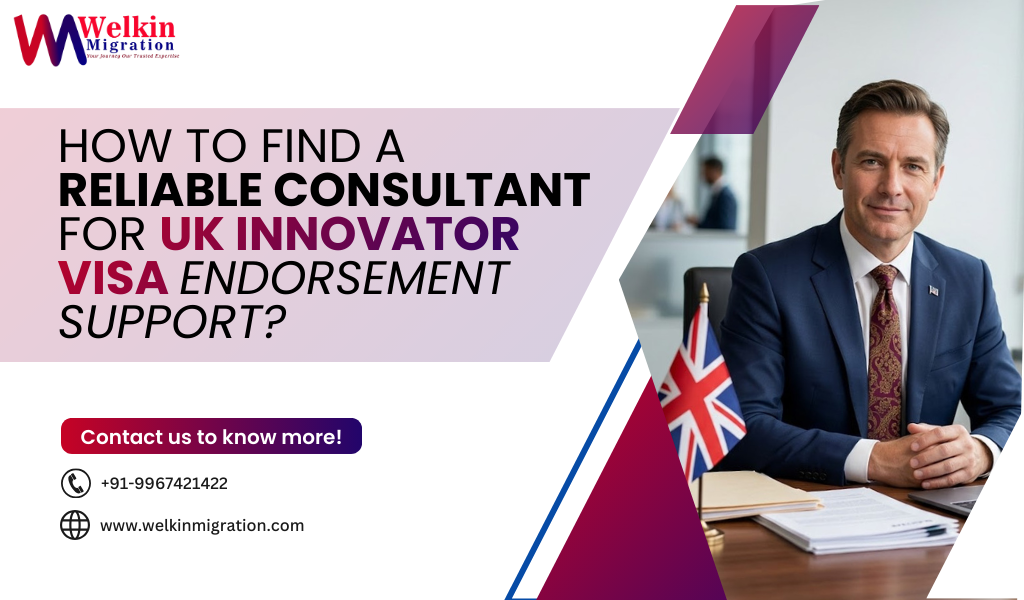 How to Find a Reliable Consultant for UK Innovator Visa?