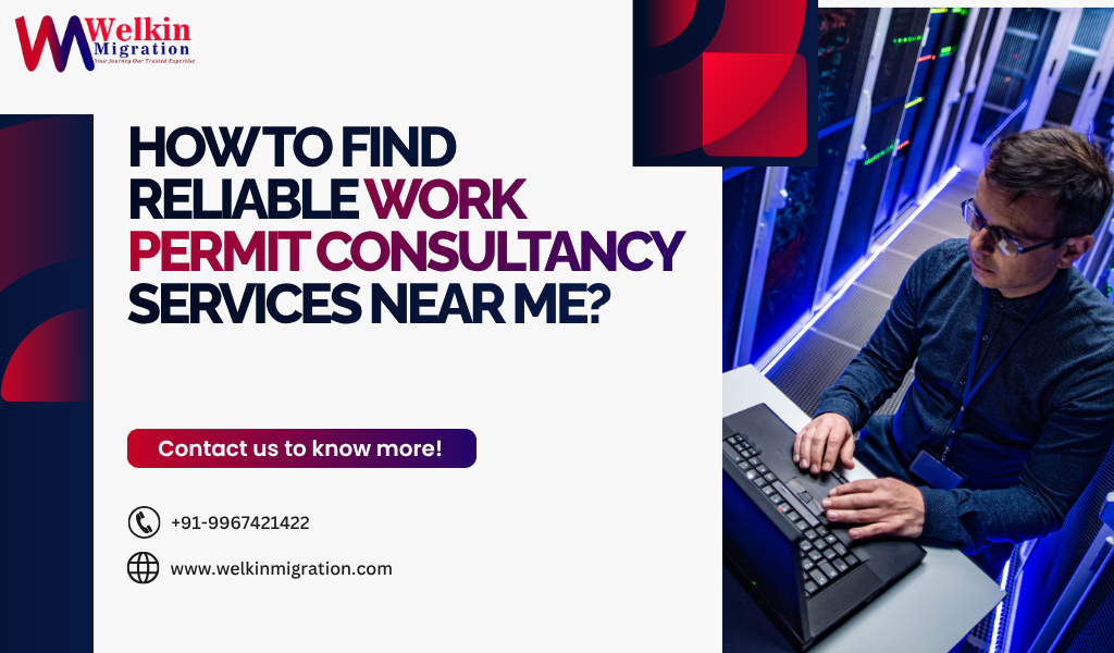 How Do I Choose the Right Work Permit Consultant Near Me?