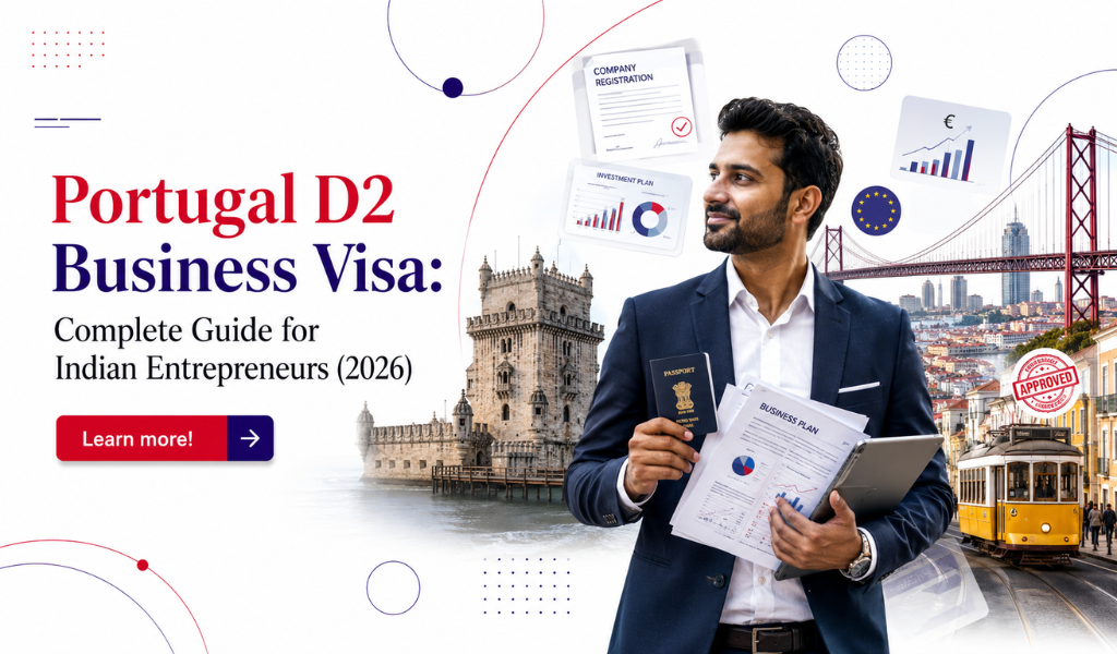  Portugal D2 Business Visa: Complete Guide for Indian Entrepreneurs